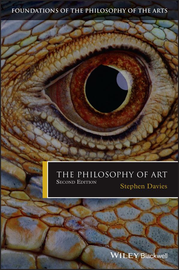 The Philosophy of Art by Philip Alperson, Stephen Davies