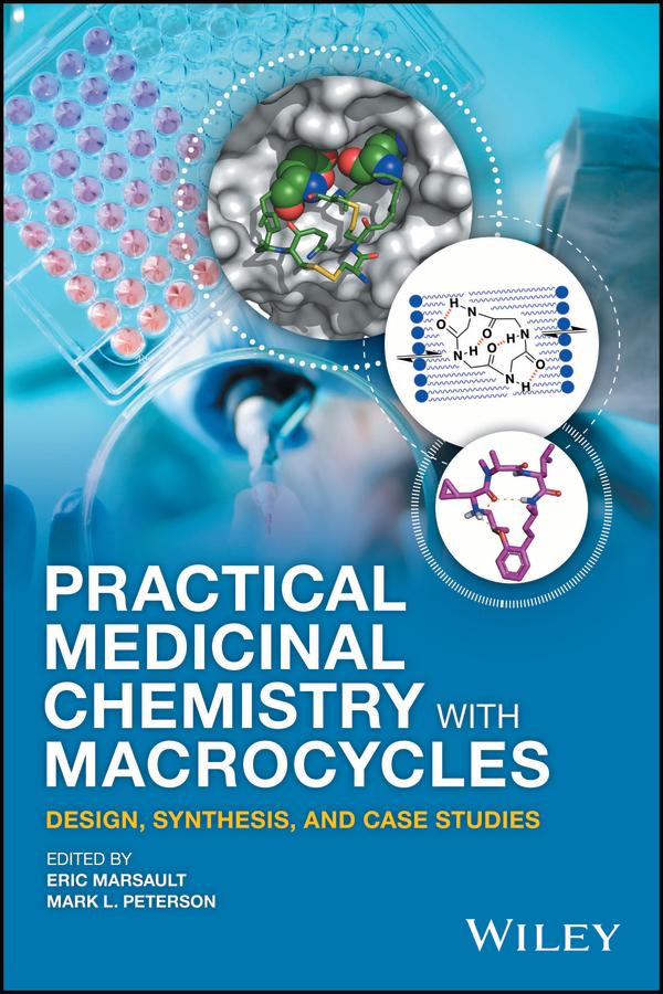 Practical Medicinal Chemistry with Macrocycles by Eric Marsault, Mark L. Peterson