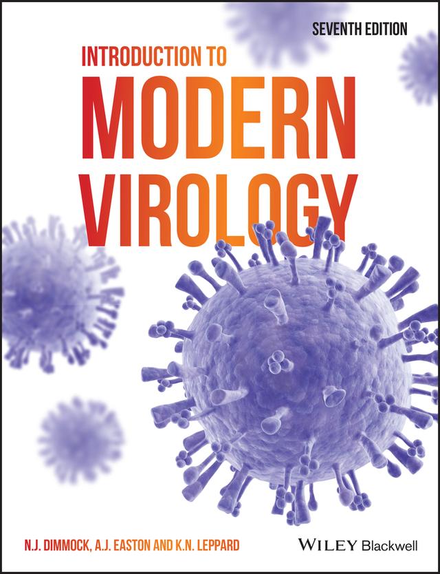 Introduction to Modern Virology by Andrew J. Easton, Keith N. Leppard, Nigel J. Dimmock