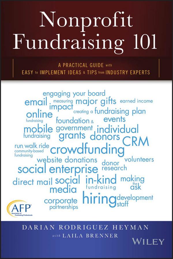 Nonprofit Fundraising 101 by Darian Rodriguez Heyman