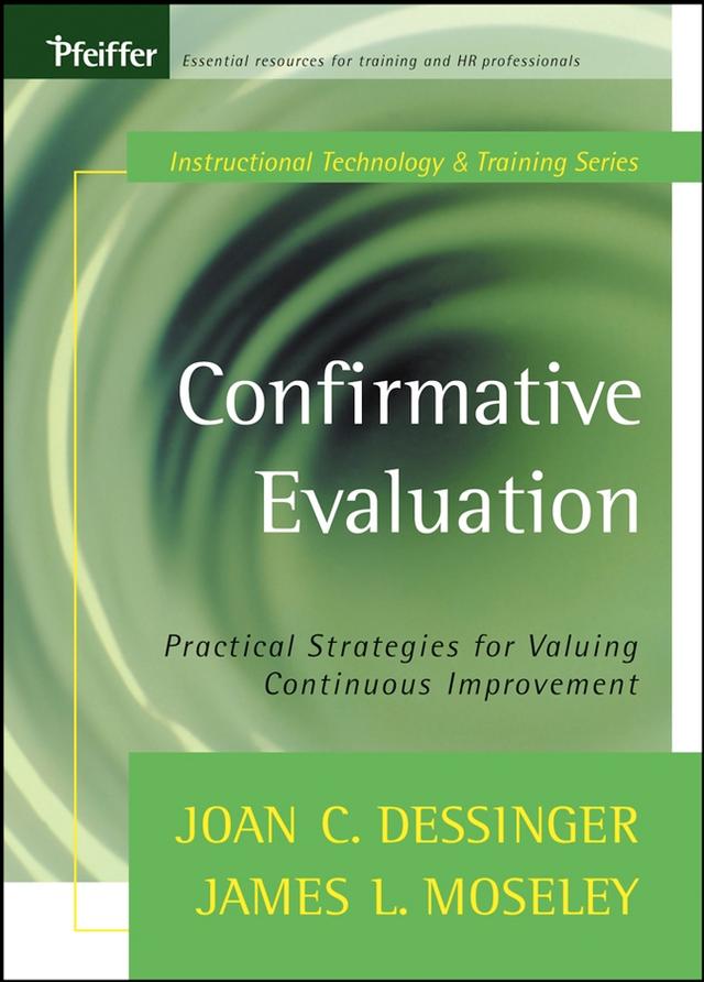 Confirmative Evaluation by James L. Moseley, Joan C. Dessinger