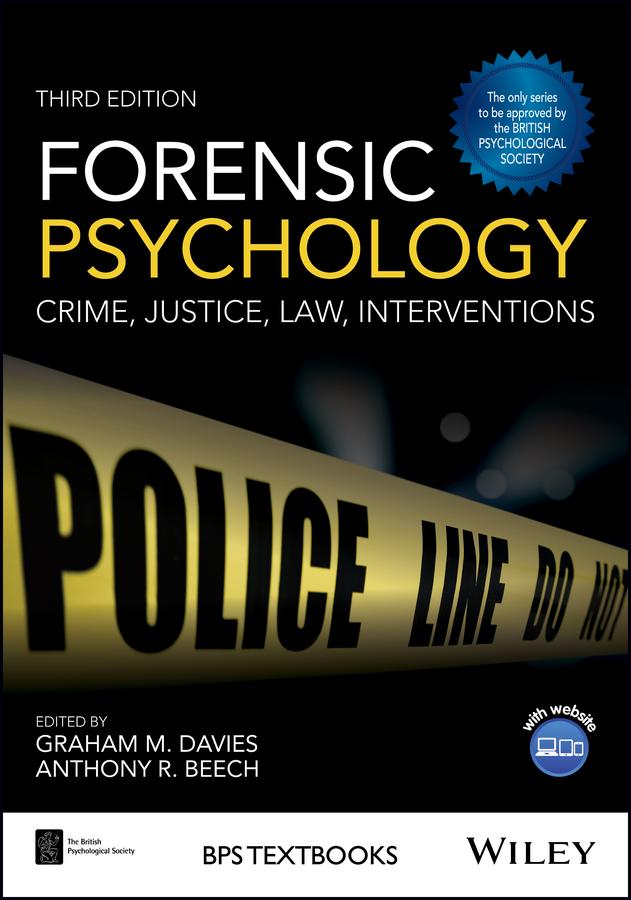 Forensic Psychology by Anthony R. Beech, Graham M. Davies