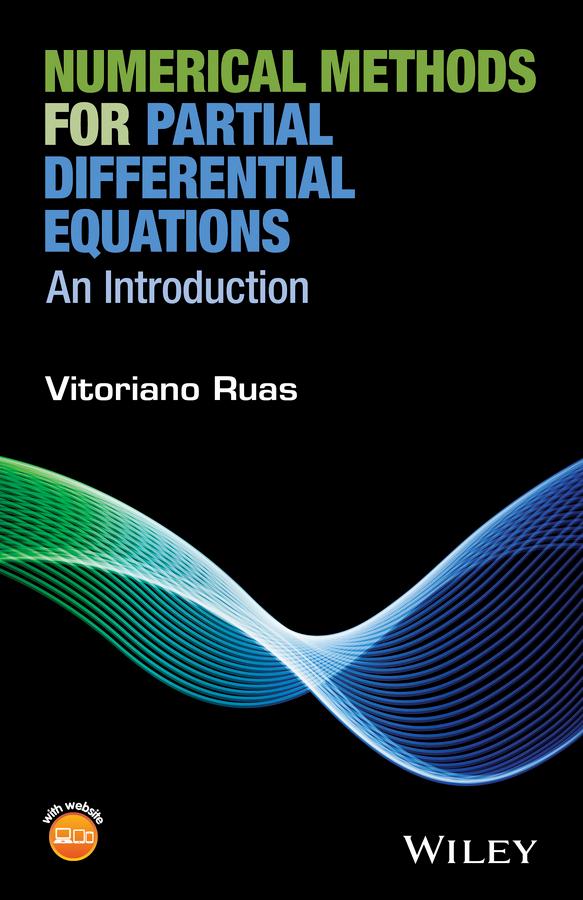 Numerical Methods for Partial Differential Equations by Vitoriano Ruas