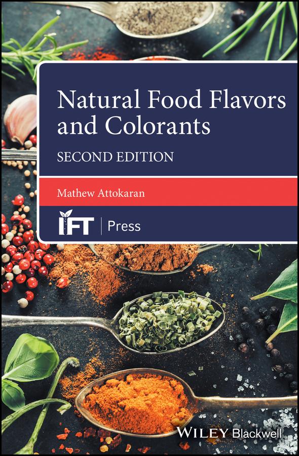 Natural Food Flavors and Colorants by Mathew Attokaran