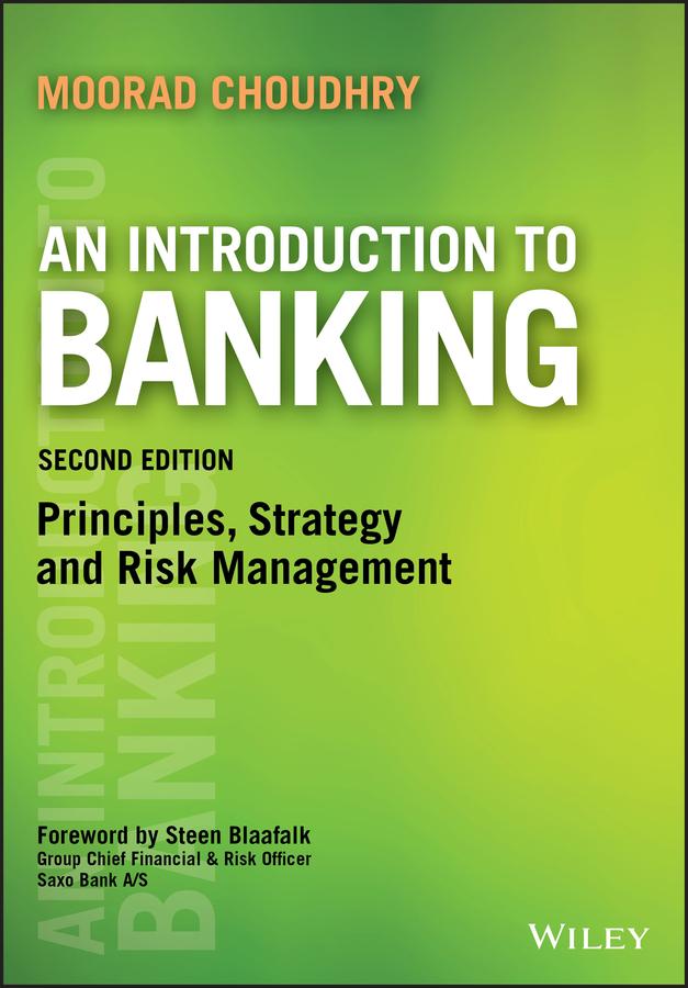 An Introduction to Banking by Moorad Choudhry, Steen Blaafalk