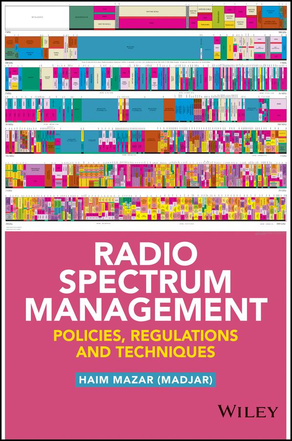 Radio Spectrum Management by Haim Mazar (Madjar)