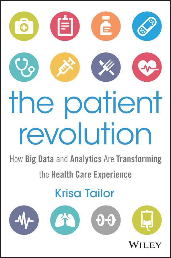 The Patient Revolution by Krisa Tailor