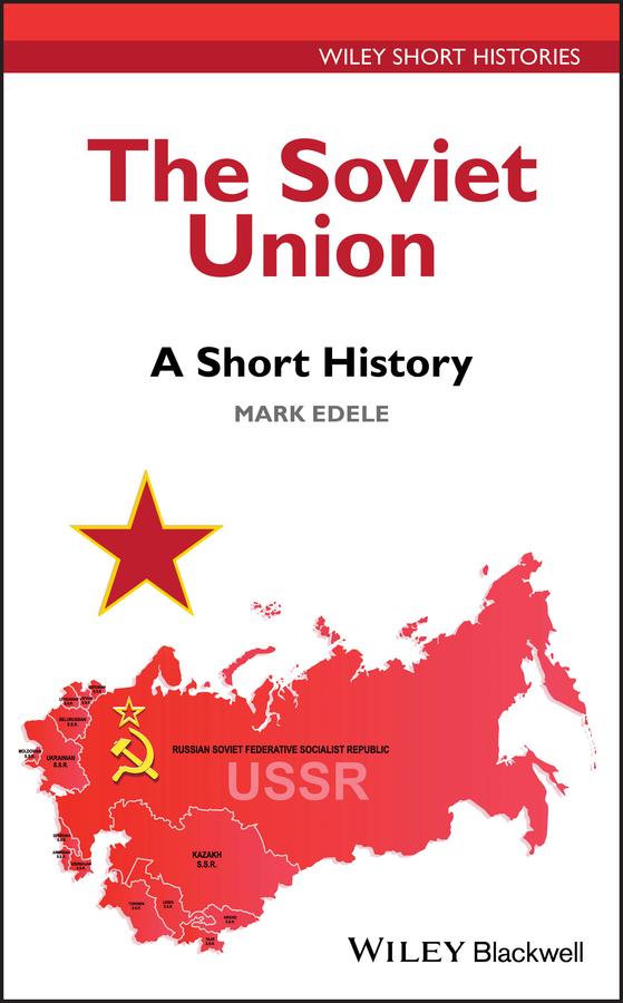 The Soviet Union by Mark Edele