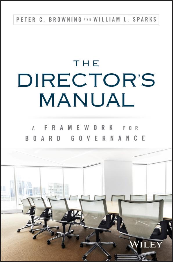 The Director's Manual by Peter C. Browning, William L. Sparks