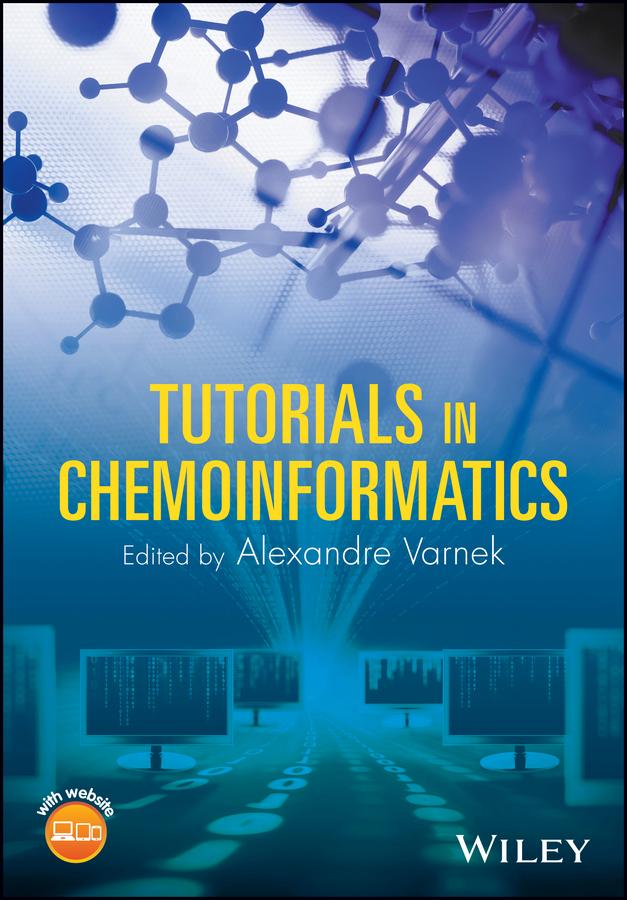Tutorials in Chemoinformatics by Alexandre Varnek