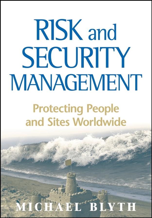 Risk and Security Management by Michael Blyth