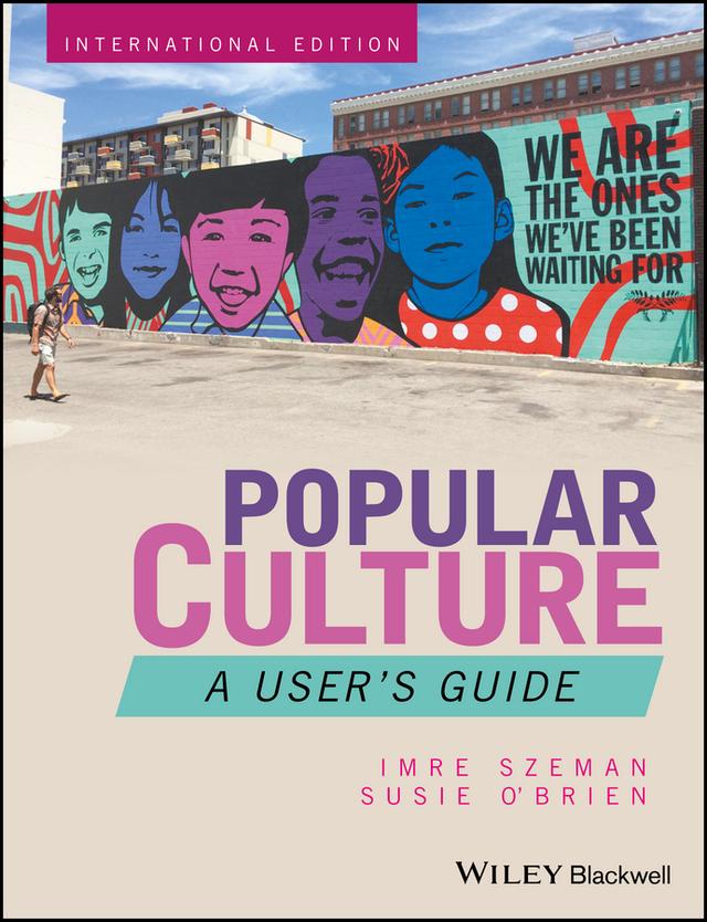 Popular Culture by Imre Szeman, Susie O'Brien