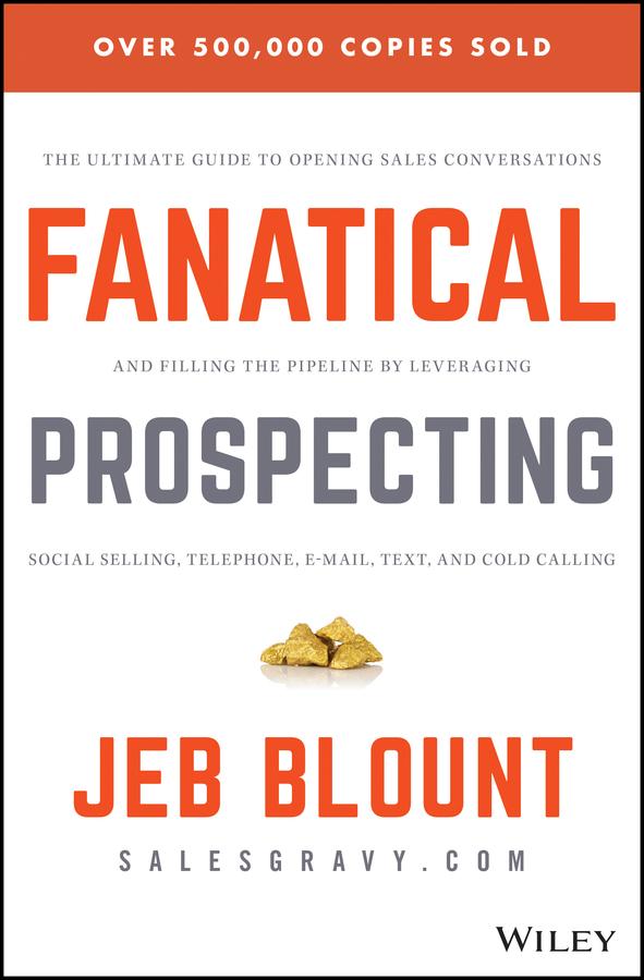 Fanatical Prospecting by Jeb Blount, Mike Weinberg