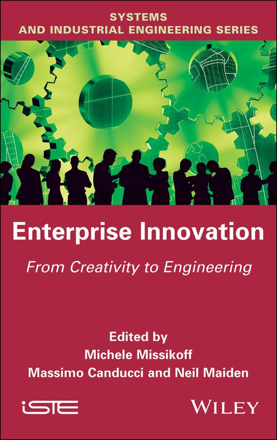Enterprise Innovation by Massimo Canducci, Michele Missikoff, Neil Maiden