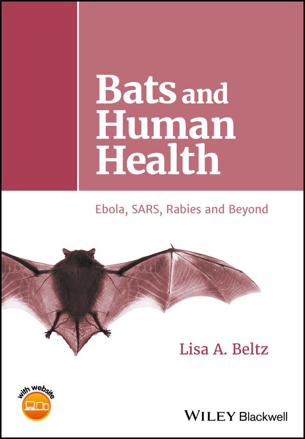 Bats and Human Health by Lisa A. Beltz