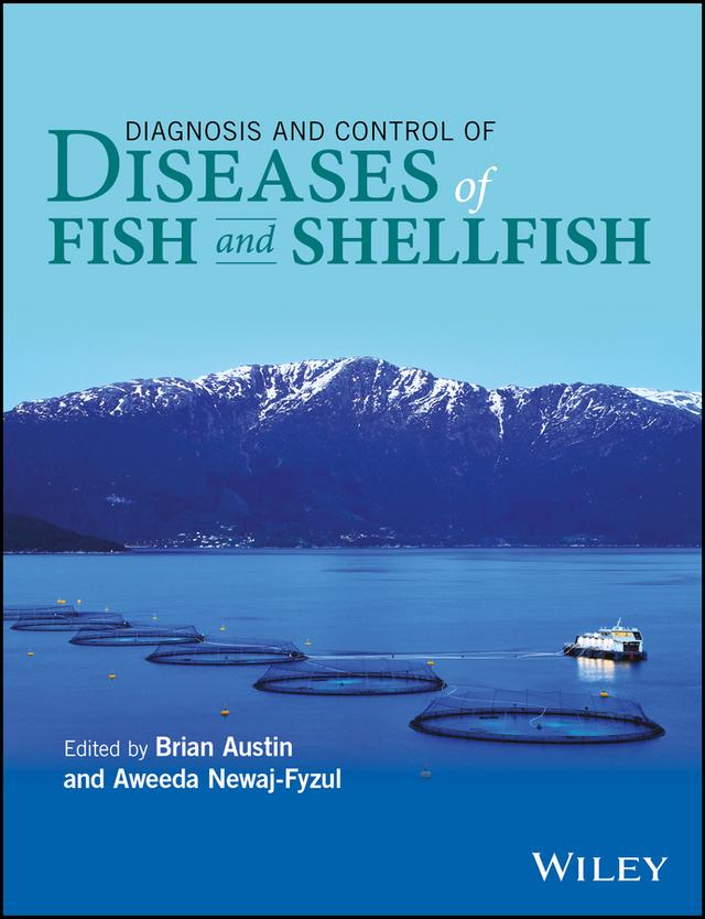 Diagnosis and Control of Diseases of Fish and Shellfish by Aweeda Newaj-Fyzul, Brian Austin