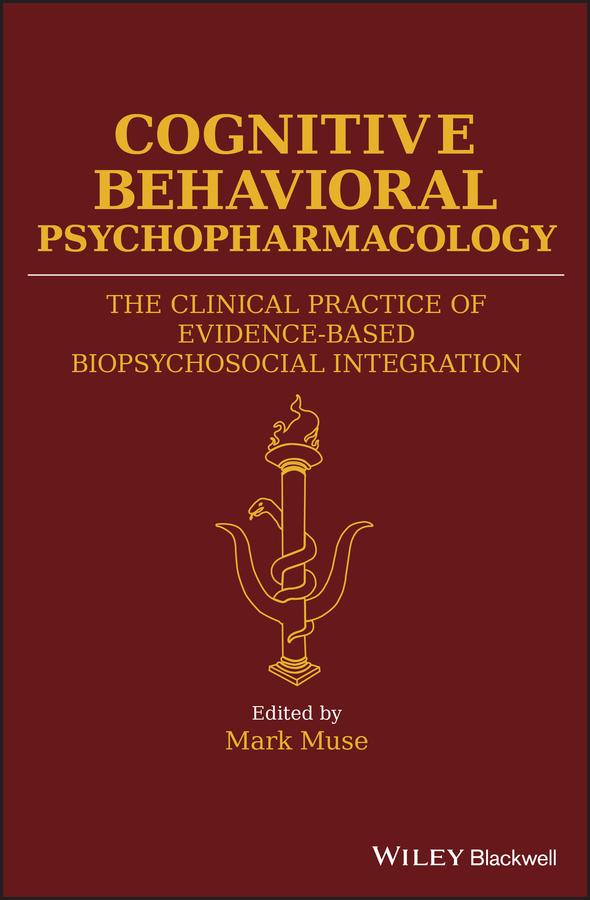 Cognitive Behavioral Psychopharmacology by Mark Muse