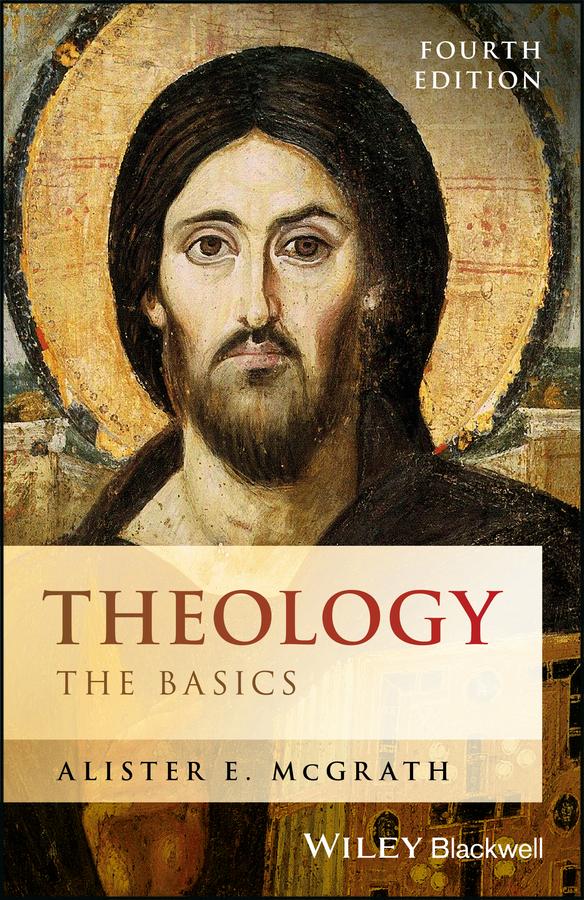 Theology by Alister E. McGrath