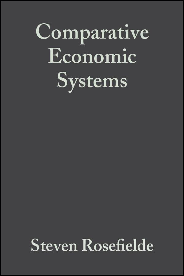 Comparative Economic Systems by Steven Rosefielde