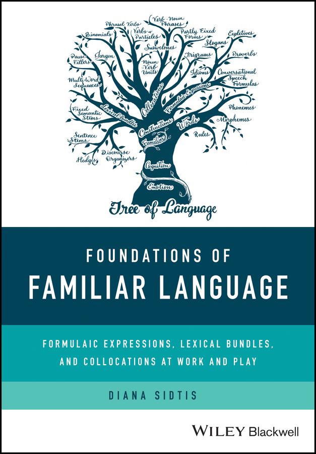 Foundations of Familiar Language by Diana Sidtis