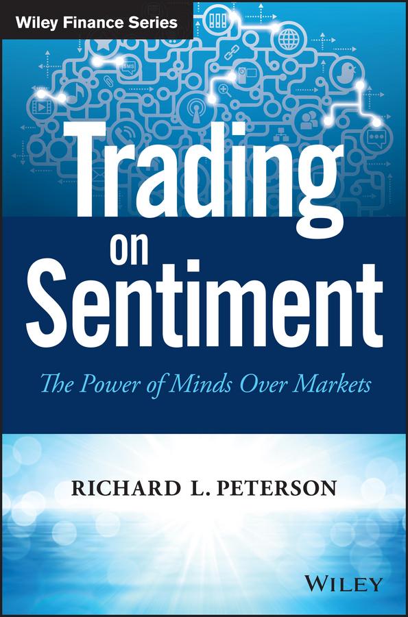 Trading on Sentiment by Richard L. Peterson
