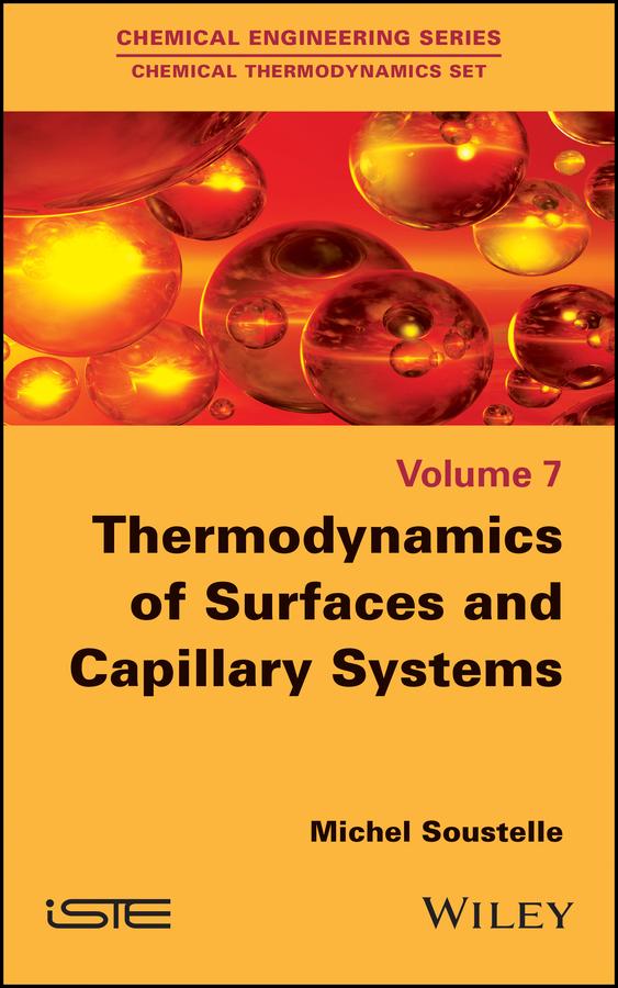 Thermodynamics of Surfaces and Capillary Systems by Michel Soustelle