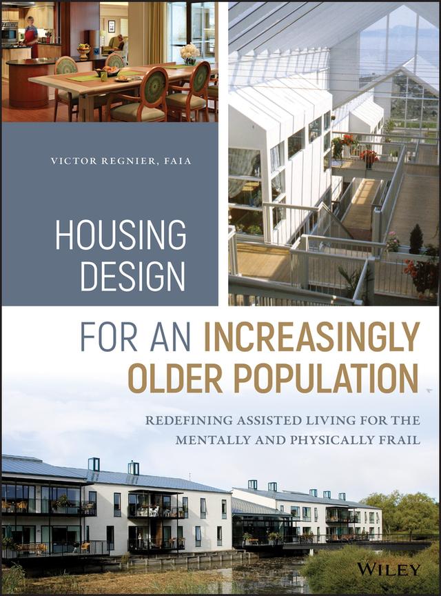 Housing Design for an Increasingly Older Population by Victor Regnier