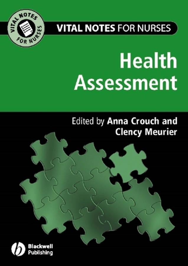 Health Assessment by Anna T. Crouch, Clency Meurier