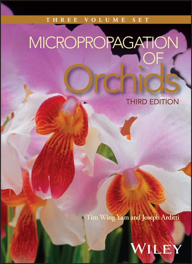 Micropropagation of Orchids by Joseph Arditti, Tim Wing Yam