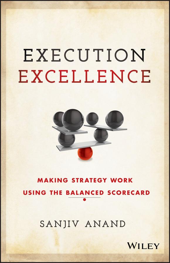 Execution Excellence by Sanjiv Anand