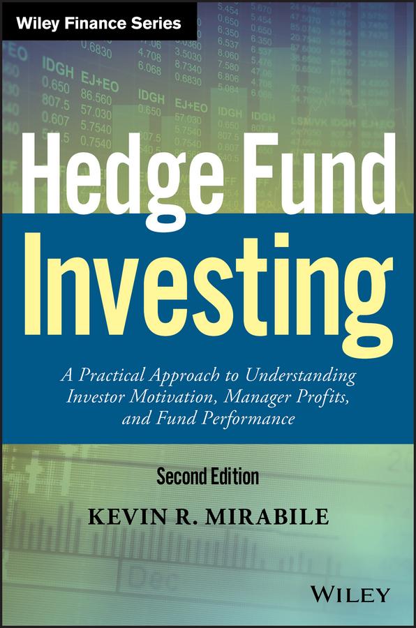 Hedge Fund Investing by Kevin R. Mirabile