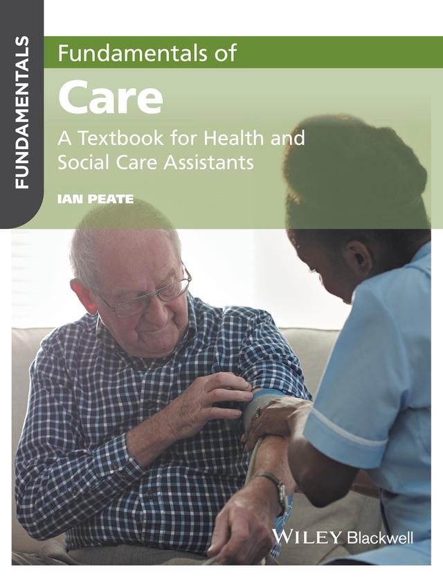 Fundamentals of Care by Ian Peate