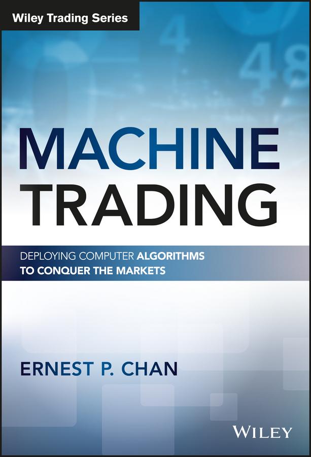 Machine Trading by Ernest P. Chan