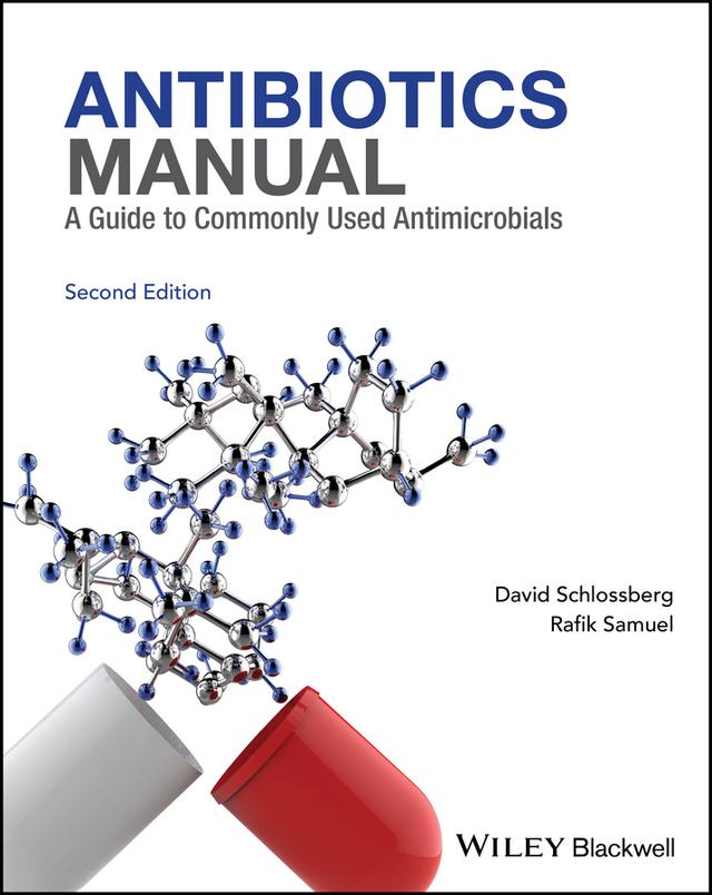 Antibiotics Manual by David L. Schlossberg, Rafik Samuel