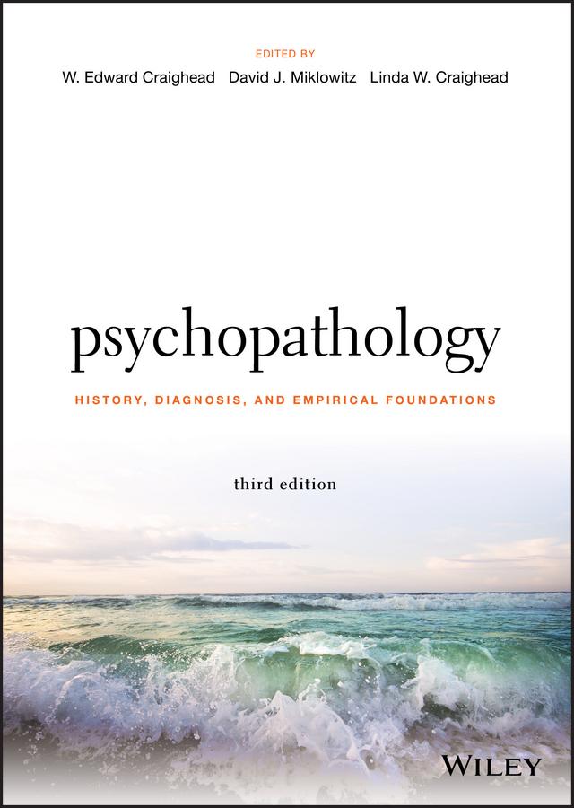 Psychopathology by David J. Miklowitz, Linda W. Craighead, W. Edward Craighead