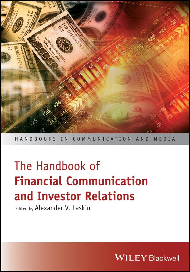The Handbook of Financial Communication and Investor Relations by Alexander V. Laskin
