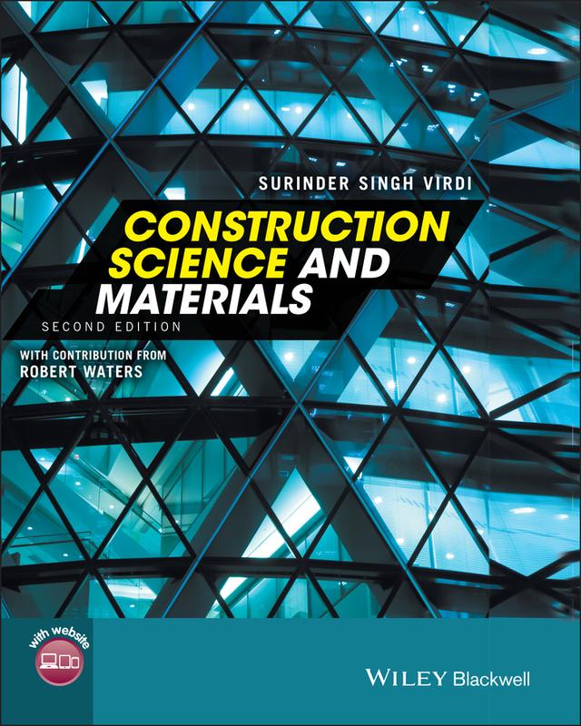 Construction Science and Materials by Robert Waters, Surinder Singh Virdi