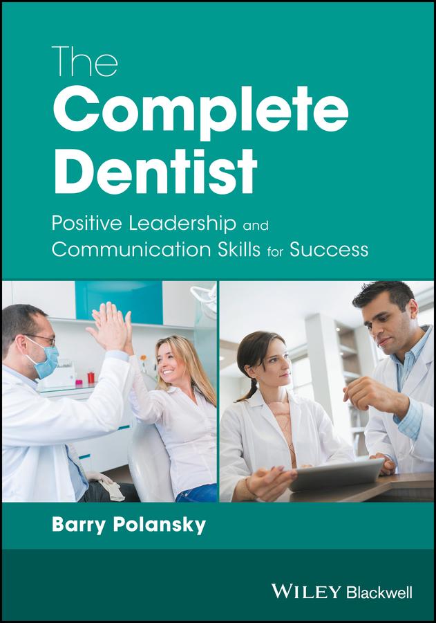 The Complete Dentist by Barry Polansky