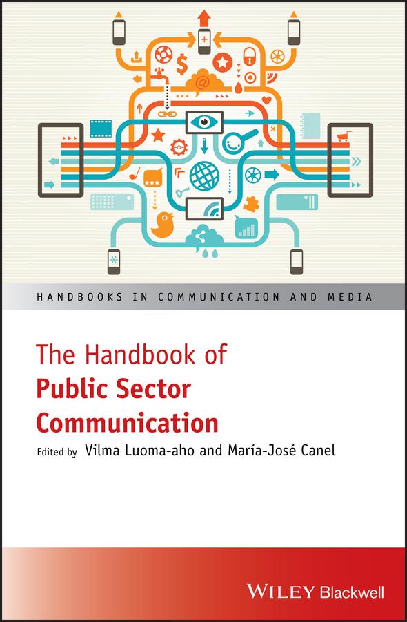 The Handbook of Public Sector Communication by María José Canel, Vilma Luoma-aho