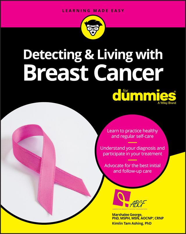 Detecting & Living with Breast Cancer For Dummies by Kimlin Tam Ashing, Marshalee George