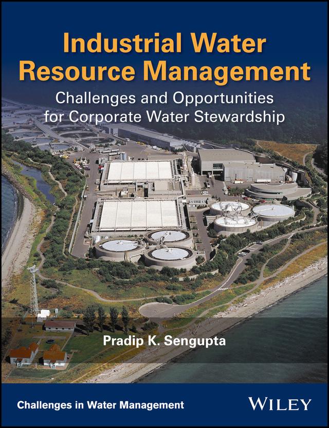 Industrial Water Resource Management by Pradip K. Sengupta