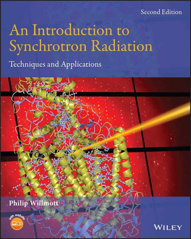 An Introduction to Synchrotron Radiation by Philip Willmott, PhD