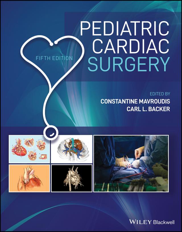 Pediatric Cardiac Surgery by Carl L. Backer, Constantine Mavroudis