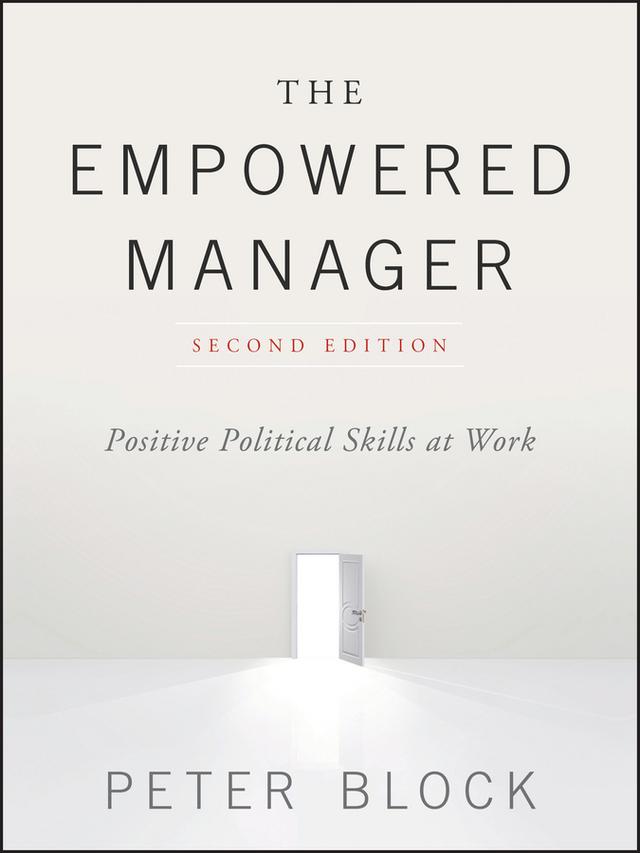 The Empowered Manager by Peter Block