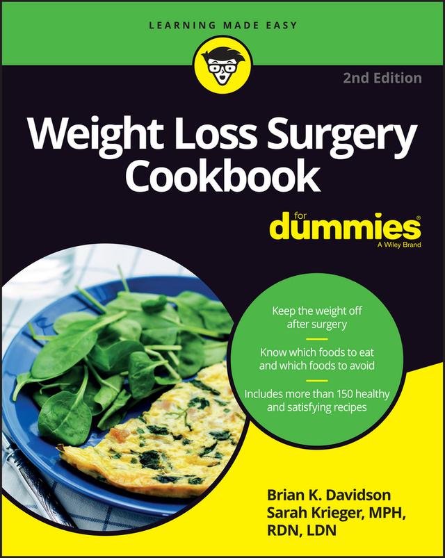 Weight Loss Surgery Cookbook For Dummies by Brian K. Davidson, Sarah Krieger