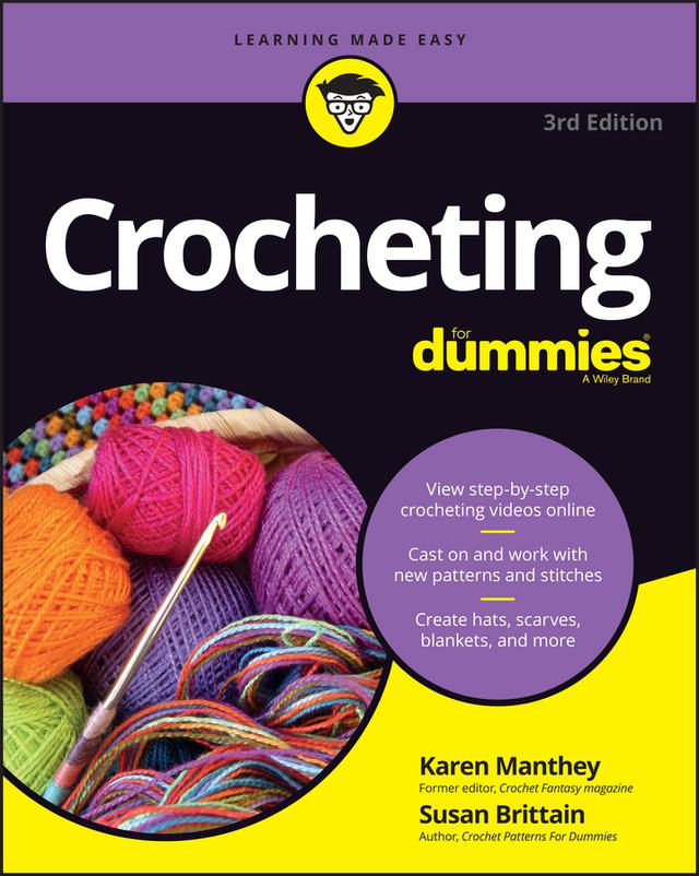 Crocheting For Dummies with Online Videos by Karen Manthey, Susan Brittain
