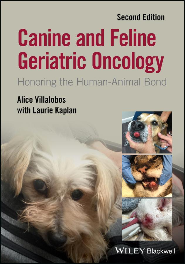 Canine and Feline Geriatric Oncology by Alice Villalobos, Laurie Kaplan