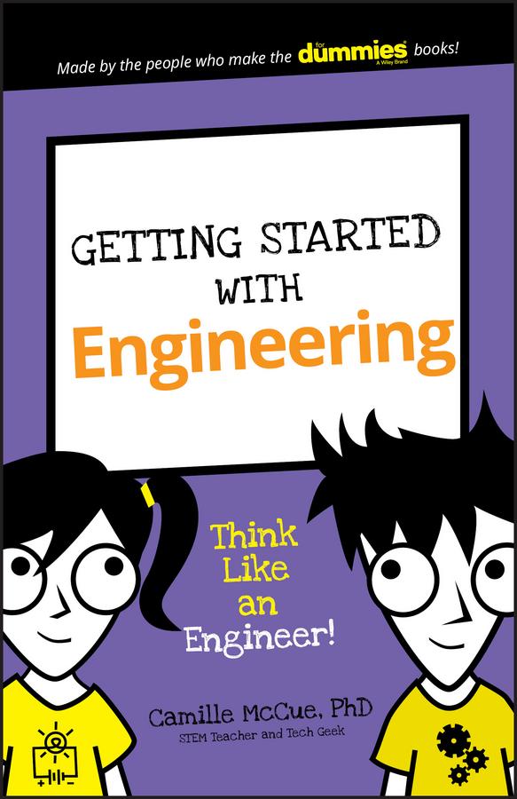 Getting Started with Engineering by Camille McCue