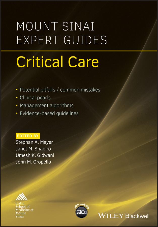 Mount Sinai Expert Guides by Janet M. Shapiro, John M. Oropello, Stephan A. Mayer, Umesh K. Gidwani