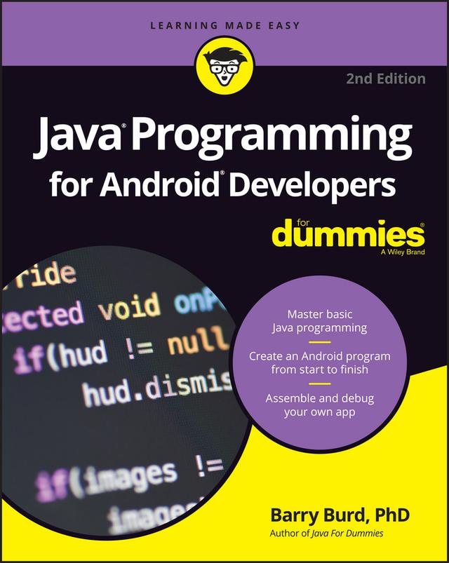 Java Programming for Android Developers For Dummies by Barry Burd